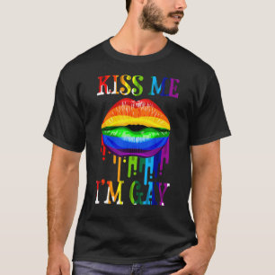 T-shirt Drôle baiser moi je suis gay homosexuel lesbienne 