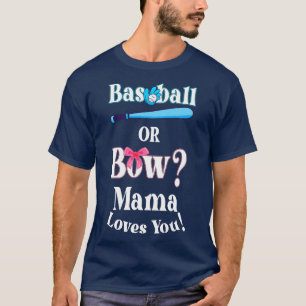 T-shirt Drôle Baseball Ou Bow Mama Vous Aime