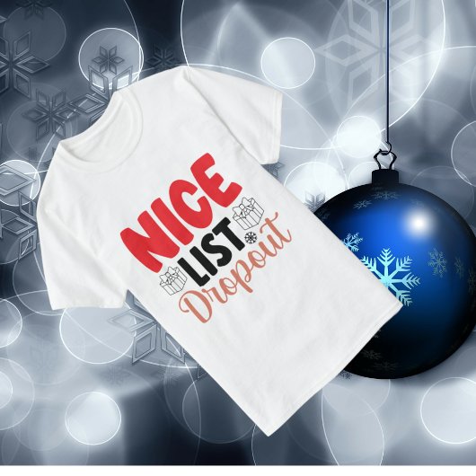 T-shirt drôle belle liste décrochage Noël