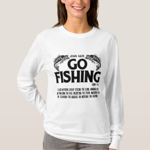 T-shirt Drôle Bible Dit, Jésus Dit Aller Pêcher Luc 5 4
