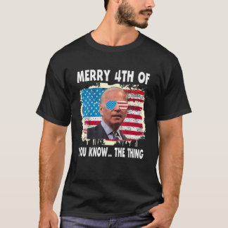 T-shirt Drôle Biden Joyeux 4E De Votre Connaissance.Les Ch