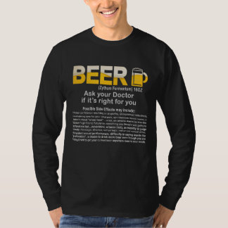 T-shirt Drôle Bière, Demandez à votre médecin si c'est le 