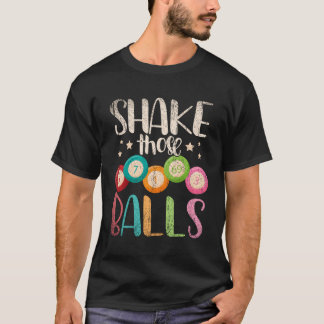 T-shirt Drôle Bingo Caller Gamble Lottery Shake Cette Ball