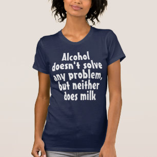 T-shirt Drôle Boisson humoristique : L'alcool ne résout pa