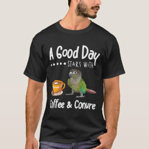 T-shirt Drôle bon jour café Conure Parrot Birding