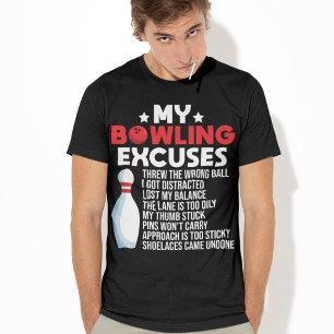 T-shirt Drôle Bowling Excuses Pour Bowler