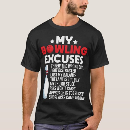 T-shirt Drôle Bowling Excuses Pour Bowler (Devant)