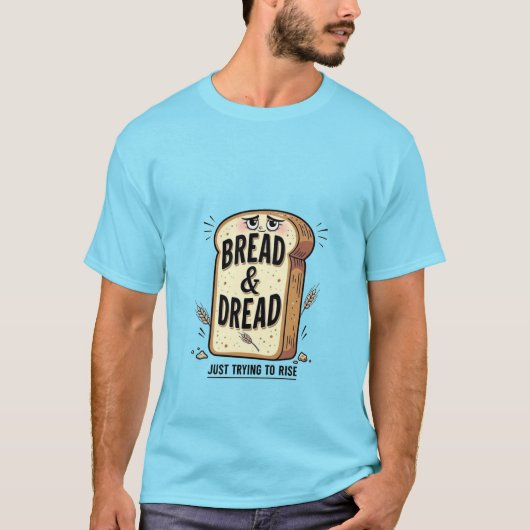 T-Shirt Drôle Bread & Dread (Devant)