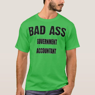 T-shirt Drôle cadeau comptable du gouvernement pour les ho