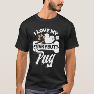 T-shirt Drôle cadeau de Carlin - J'aime mon chien Stinkybu