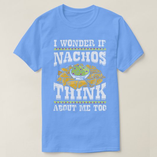T-shirt Drôle cadeau Nacho Lover (Design devant)
