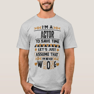 T-shirt Drôle cadeau pour Actor futur Acteur cadeau