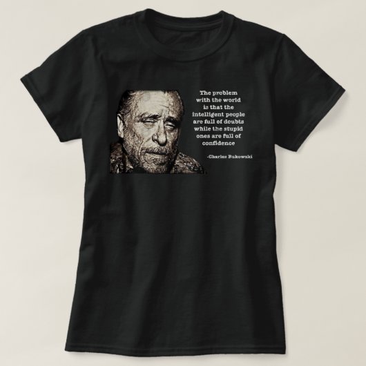 T-shirt Drôle cadeau pour Charles Bukowski Cadeaux Fans de (Design devant)