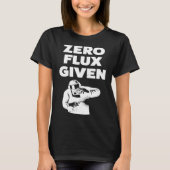 T-shirt Drôle cadeau pour Welder Zero Flux Donné C8apn (Devant)