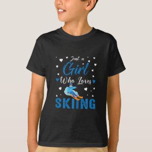 T-shirt Drôle cadeau Ski Hiver Sports Juste Une Fille Qui
