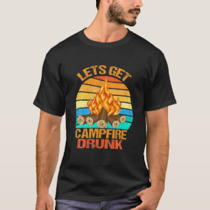T-shirt Drôle Camping Boire Lets Get Camfire Drunk Ret