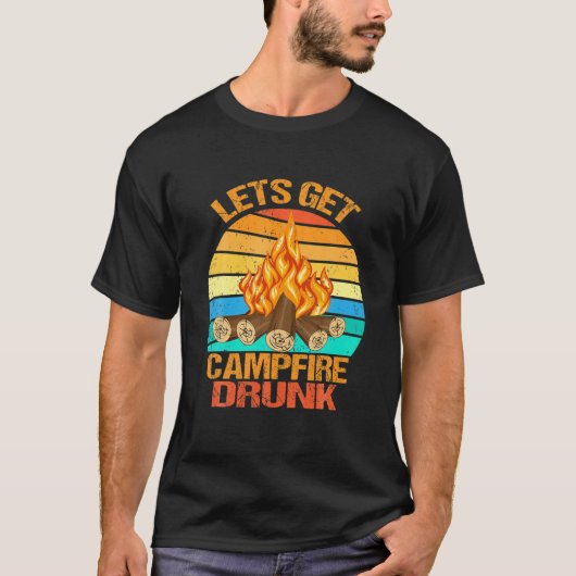 T-shirt Drôle Camping Boire Lets Get Camfire Drunk Ret (Devant)