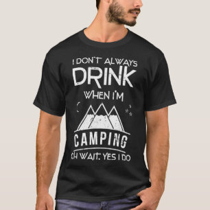 T-shirt Drôle Camping Feu de Campagne Citation Épuisée Cam