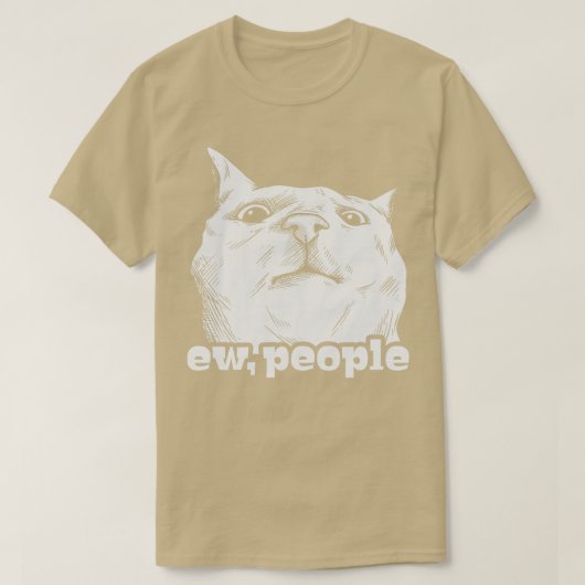 T-shirt Drôle Cat Ew Personnes (Design devant)