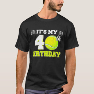 T-shirt Drôle C'est mon 40e Anniversaire Tennis Lover 40 a