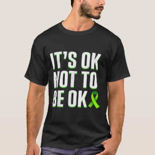 T-shirt Drôle C'Est Ok De Ne Pas Être Ok Sensibilisation S