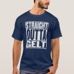 T-shirt Drôle Chanukah Dit Citation Gelt Juif Célébrer<br><div class="desc">Achetez Ce Super Cadeau Chanukah ! Cliquez Sur Notre Marque Pour Obtenir D'Autres Options De Vêtements. Straight Outta Gelt Citation sur Runout of Chocolate Lorsque Jouer Dreidel! Drôle Chanukah Design fait un grand Hanoukka présent pour les Juifs hommes, femmes, Ados, filles, garçons et enfants! Drôle Chanukah Yiddish Dire Design Dans...</div>