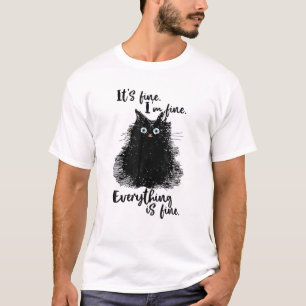 T-shirt Drôle Chat C'est bon Je vais bien Tout va bien Mo