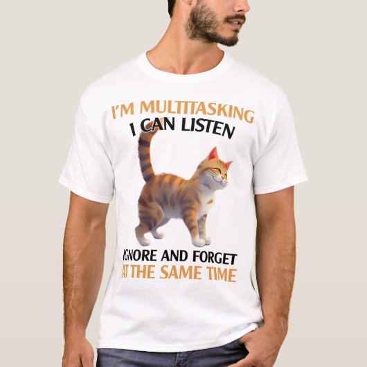 T-shirt Drôle Chat Multitâche Dire (Devant)