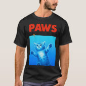 T-shirt Drôle Chat "PAWS" Conception de la parodie - Jote (Devant)