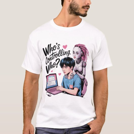 T-shirt Drôle Chatbot Compagnon Ai Mèmes Contrôler L'Amour (Devant)