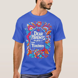 T-shirt Drôle Chers Parents Balise You It Love Enseignants
