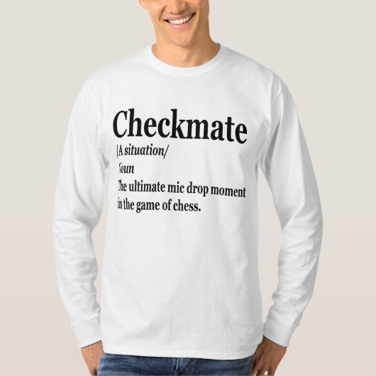 T-shirt Drôle Chess Checkmate Définition Chess Lover (Devant)