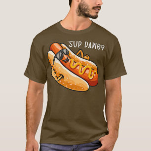 T-shirt Drôle Chien Chaud Dit Sup Dawg Hotdog Lover