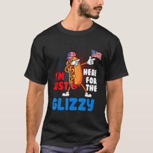 T-shirt Drôle Chien Chaud Je suis juste ici pour le Glizzy