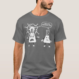 T-shirt drôle Chimie plaisanteries Chimiste étude Humour 1