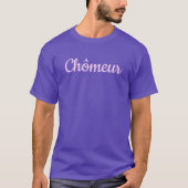 T-shirt Drôle Chômeur Rose Bleu Chômeur Chômage Texte Fran (Devant)