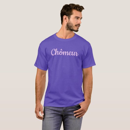 T-shirt Drôle Chômeur Rose Bleu Chômeur Chômage Texte Fran (Devant entier)