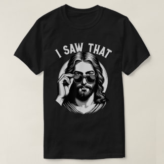 T-shirt drôle chrétien Jésus regardant Mème