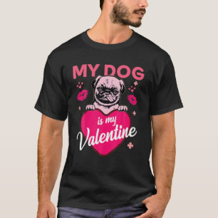 T-shirt Drôle citation chien Valentine's Day Chiens Cool