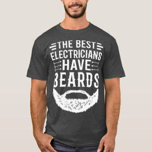 T-shirt Drôle Citation De Barbe Les Meilleurs Électriciens