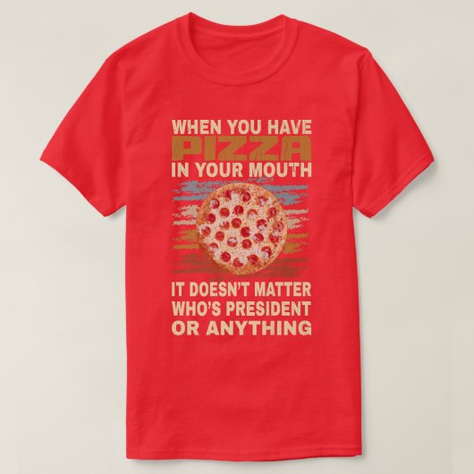 T-shirt Drôle Citation de l'amoureux de la pizza : blague (Design devant)