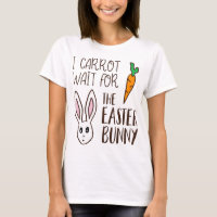 Drôle Citation de Pâques Carotte Attendre Bunny Mi