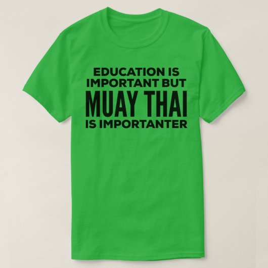 T-shirt Drôle Citation Muay Thai (Design devant)