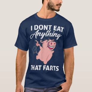 T-shirt Drôle Cochon Je ne mange rien qui pète Vegan Ve