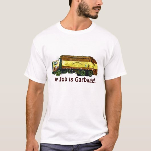 T-shirt Drôle Conducteurs de camions à ordures, Mon travai (Devant)