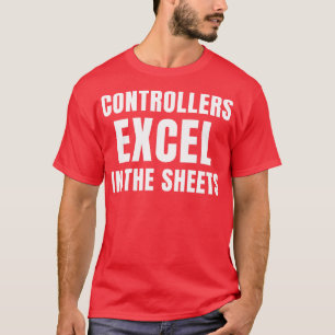 T-shirt Drôle Contrôleurs Excel dans la comptabilité des f