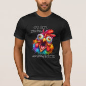 T-shirt Drôle Coq Sarcastique poulet "C'est bon" (Devant)