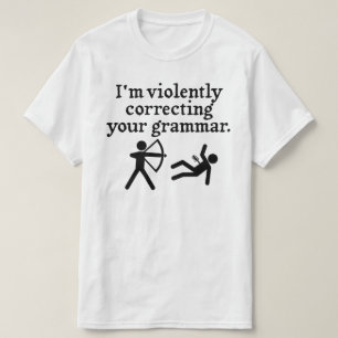 T-shirt Drôle "Correction Silencieuse De Votre Grammaire" 