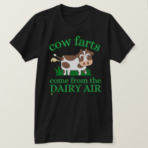T-shirt drôle "COW FARTS..."