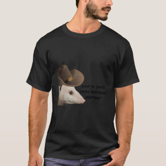 T-shirt Drôle Cowboy Possum Yeed Your Dernier Haw Partner